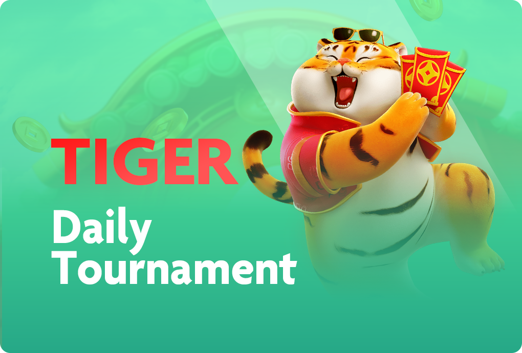 Tiger Daily Tournament 05/24